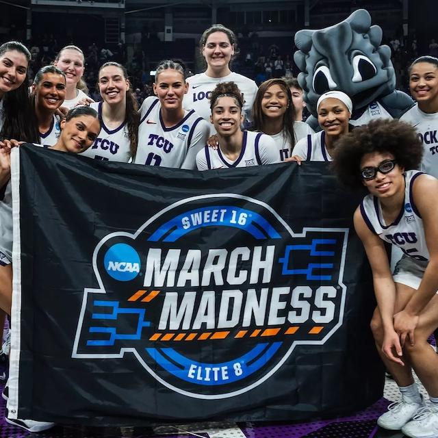 TCU Women's Basketball team displays March Madness banner